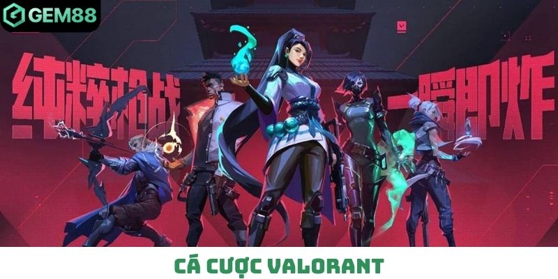 Cá cược VALORANT