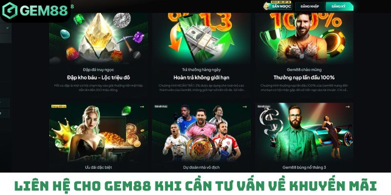 Liên hệ cho Gem88 khi cần tư vấn về khuyến mãi