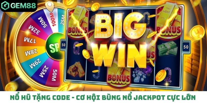 nổ hũ tặng code