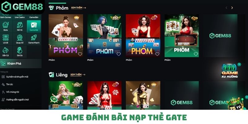 Game đánh bài nạp thẻ Gate