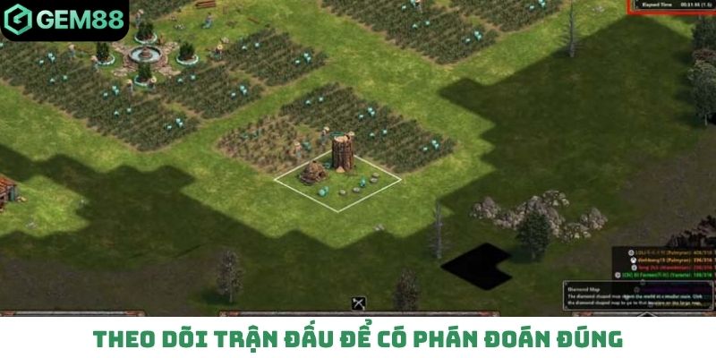 Theo dõi trận đấu để có phán đoán đúng